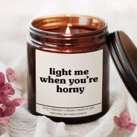 Light Me When You're Horny Candle (Scent: Spiced Pumpkin Ginger)